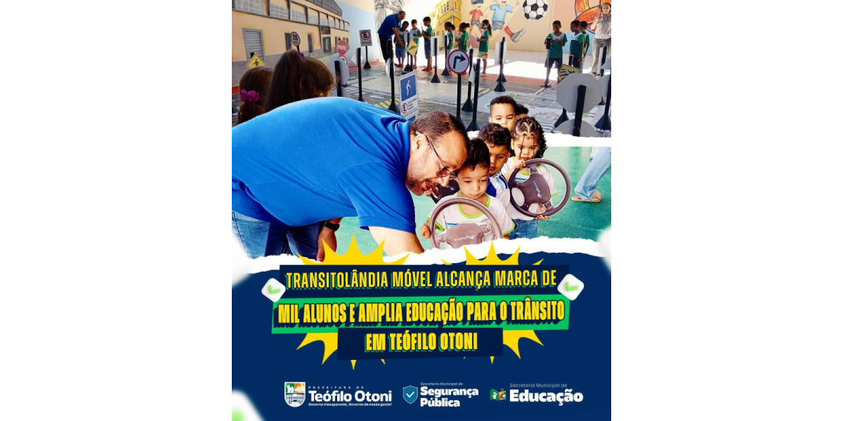 Transitolândia Móvel alcança mil alunos e amplia educação para o trânsito