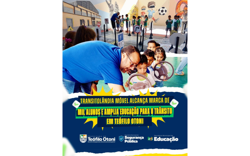 Transitolândia Móvel alcança mil alunos e amplia educação para o trânsito