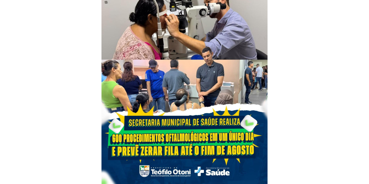Saúde realiza 600 procedimentos oftalmológicos em um único dia e prevê zerar fila