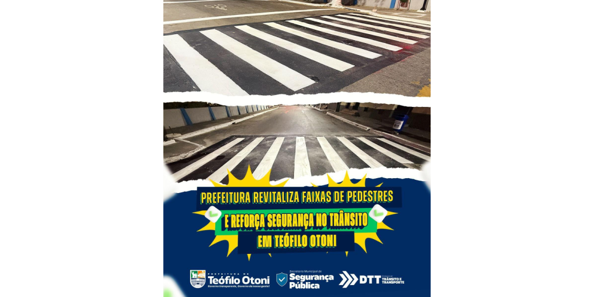 Prefeitura revitaliza faixas de pedestres e reforça segurança no trânsito em Teófilo Otoni
